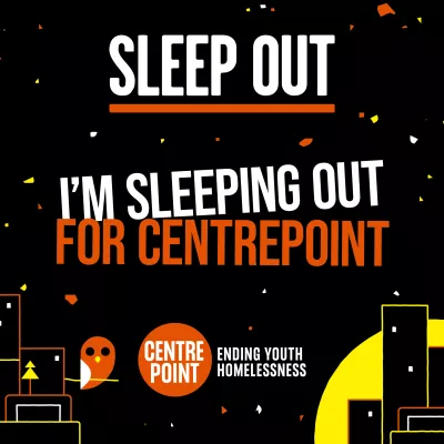 Sleep Out social media image: I'm sleeping out for Centrepoint